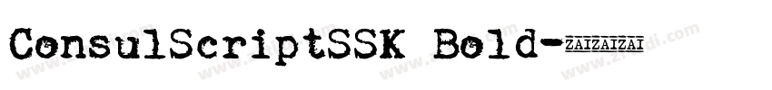 ConsulScriptSSK Bold字体转换 ConsulScriptSSK Bold字体转换